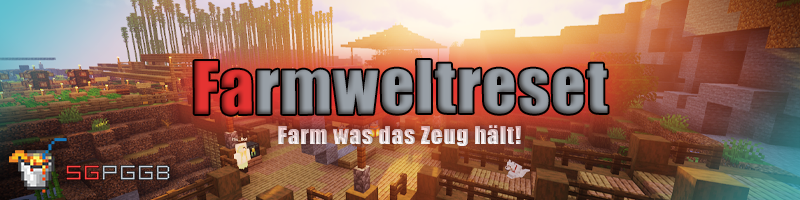 Farmwelt-Reset